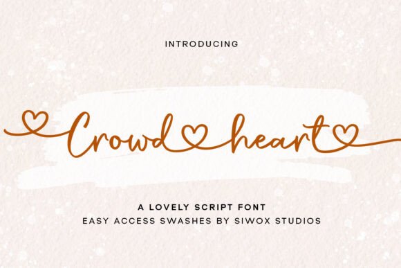 Discover Crowd Heart Script: A Font with Effortless Elegance