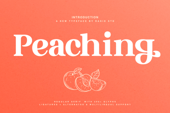 Peaching: A Sweet Serif for Modern Designs