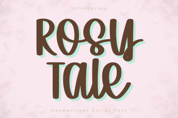 Rosy Tale: A Graceful Handwritten Script Font