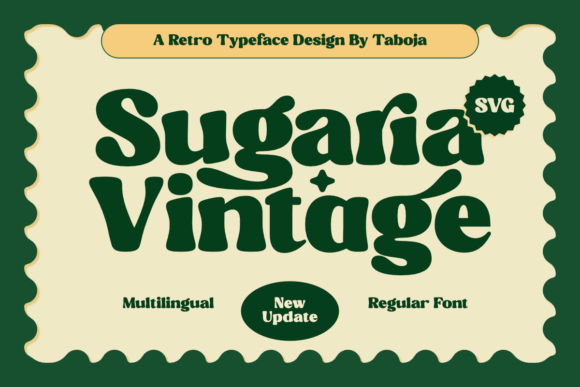 Sugaria Vintage: A Retro Display Typeface with Timeless Appeal